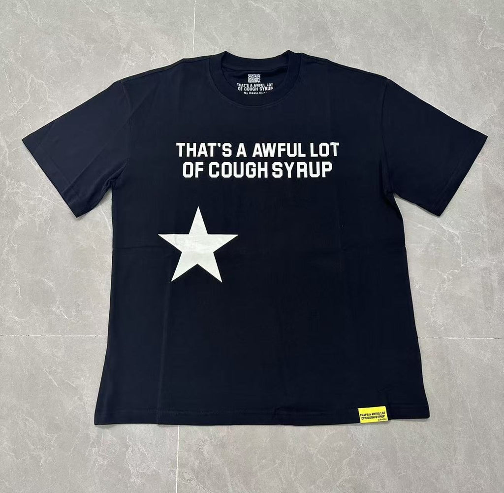 THAT'S A AWFUL LOT OF COUGH SYRUP Star Graphic Short-Sleeve T-Shirt