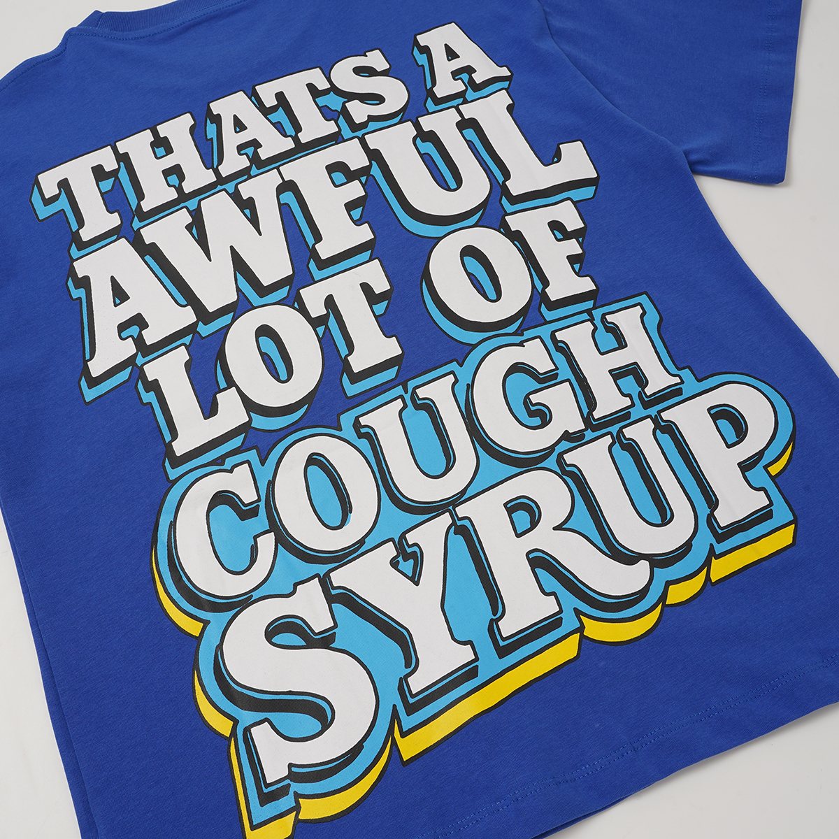 THAT'S A AWFUL LOT OF COUGH SYRUP Cartoon Graphic T-Shirt